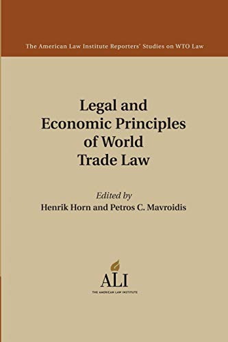Legal and Economic Principles of World Trade             Law