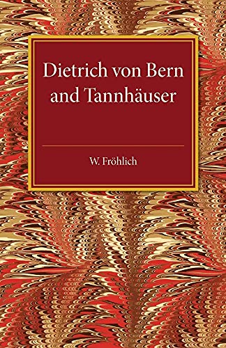 Dietrich von Bern and Tannhauser