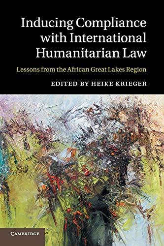 Inducing Compliance with International Humanitarian             Law