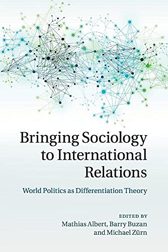 Bringing Sociology to International Relations