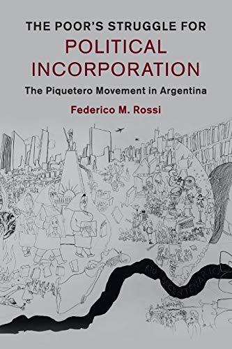 The Poor's Struggle for Political Incorporation