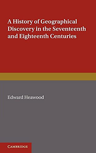A History of Geographical Discovery