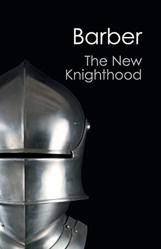 The New Knighthood (Canto Classics)