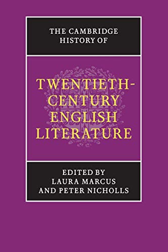 The Cambridge History of Twentieth-Century English Literature