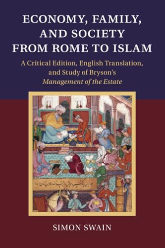 Economy, Family, and Society from Rome to Islam