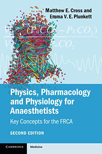 Physics, Pharmacology and Physiology for             Anaesthetists