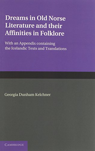 Dreams in Old Norse Literature and Their Affinities in Folklore