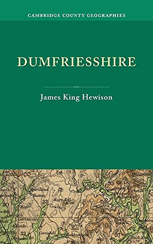Dumfriesshire. by James K. Hewison