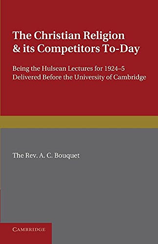 The Christian Religion and Its Competitors Today