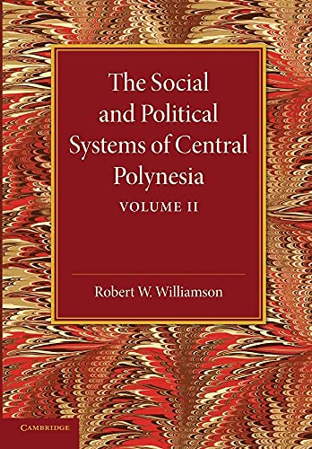 The Social and Political Systems of Central Polynesia