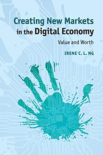 Creating New Markets in the Digital Economy