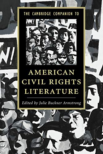The Cambridge Companion to American Civil Rights Literature