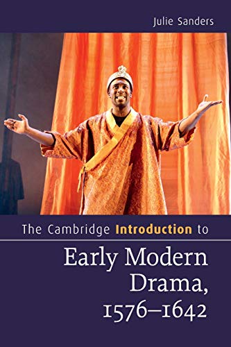 The Cambridge Introduction to Early Modern Drama, 1576-1642