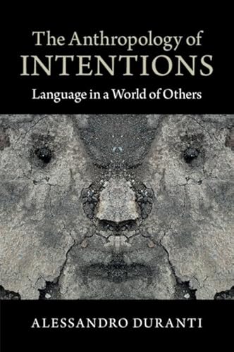 The Anthropology of Intentions
