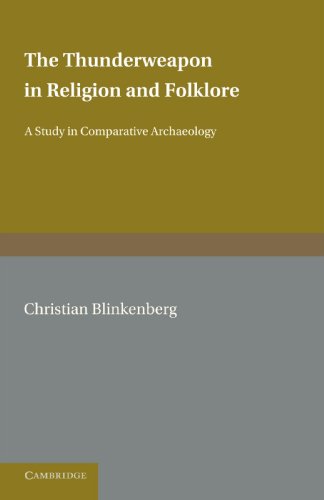 The Thunderweapon in Religion and Folklore