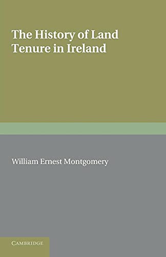 The History of Land Tenure in Ireland
