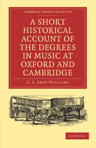 A   Short Historical Account of the Degrees in Music at Oxford and Cambridge