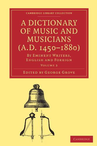 A Dictionary of Music and Musicians (A.D. 1450-1880)