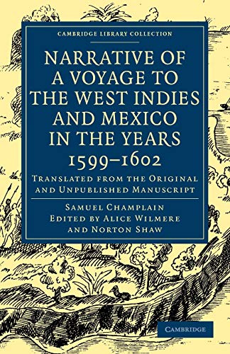 Narrative of a Voyage to the West Indies and Mexico in the Years 1599 1602