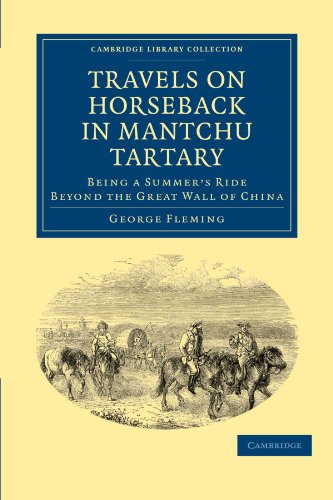 Travels on Horseback in Mantchu Tartary