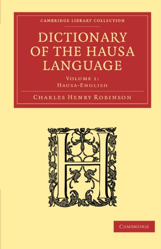 Dictionary of the Hausa Language - Volume 1