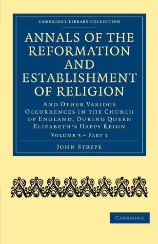 Annals of the Reformation and Establishment of Religion - Volume 3, Book 1