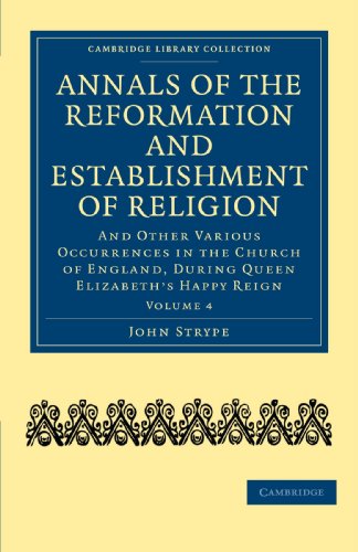 Annals of the Reformation and Establishment of Religion - Volume 4