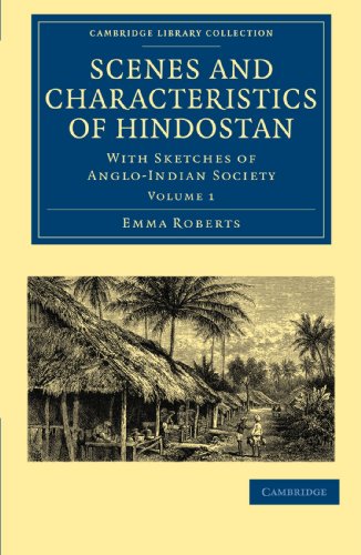 Scenes and Characteristics of Hindostan