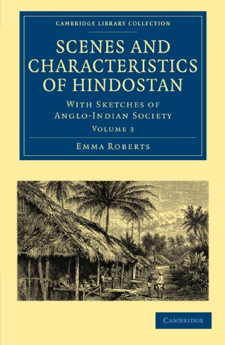 Scenes and Characteristics of Hindostan - Volume             3
