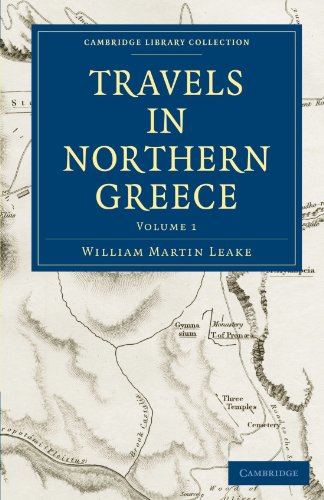 Travels in Northern Greece - Volume 1