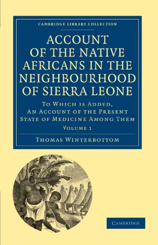Account of the Native Africans in the Neighbourhood of Sierra Leone -             Volume 1