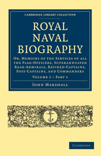 Royal Naval Biography - Volume 1