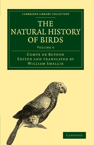 The Natural History of Birds - Volume 6