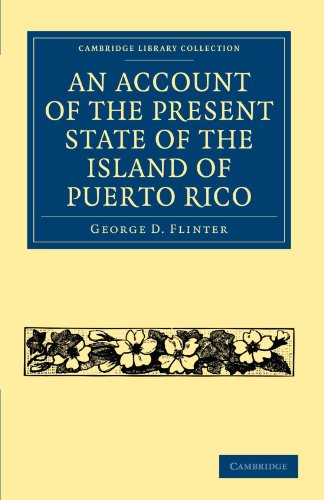 An Account of the Present State of the Island of Puerto             Rico