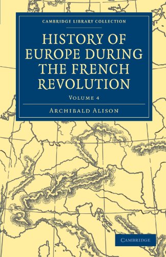 History of Europe During the French Revolution - Volume 4