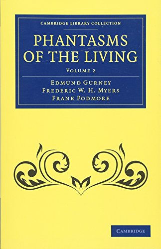 Phantasms of the Living - Volume 2