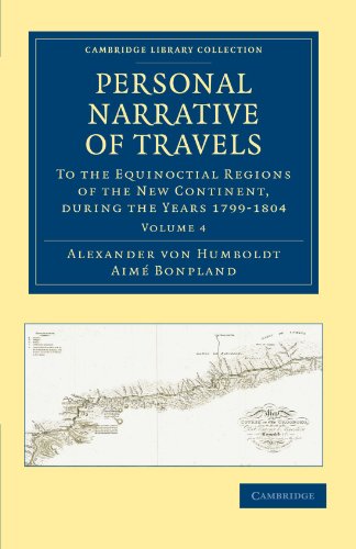 Personal Narrative of Travels - Volume 4