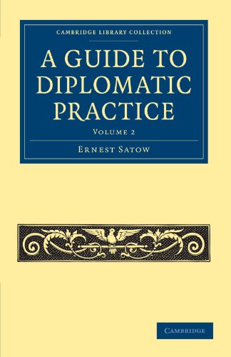 A Guide to Diplomatic Practice - Volume 2