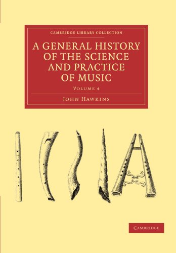 A General History of the Science and Practice of Music - Volume 4