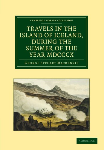 Travels in the Island of Iceland, During the Summer of the Year 1810
