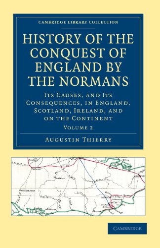History of the Conquest of England by the Normans - Volume 2