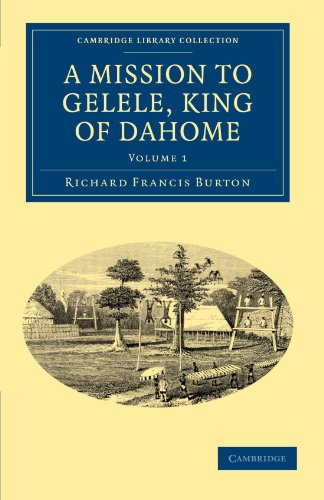 A Mission to Gelele, King of Dahome