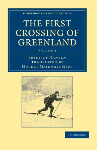The First Crossing of Greenland - Volume 2