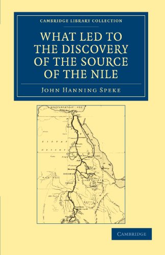 What Led to the Discovery of the Source of the             Nile