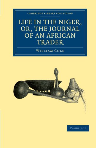 Life in the Niger, Or, the Journal of an African Trader