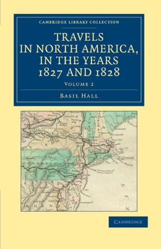 Travels in North America, in the Years 1827 and 1828 - Volume             2