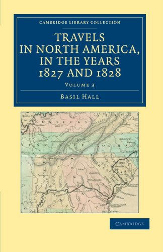Travels in North America, in the Years 1827 and 1828 - Volume             3