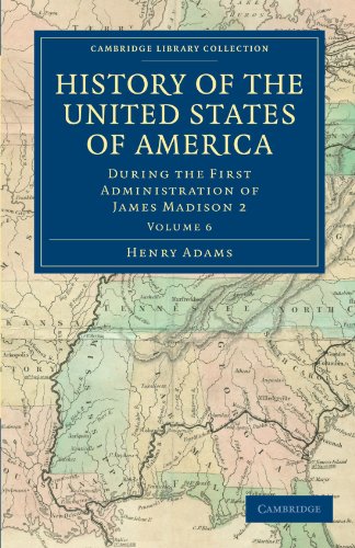 History of the United States of America - Volume 6