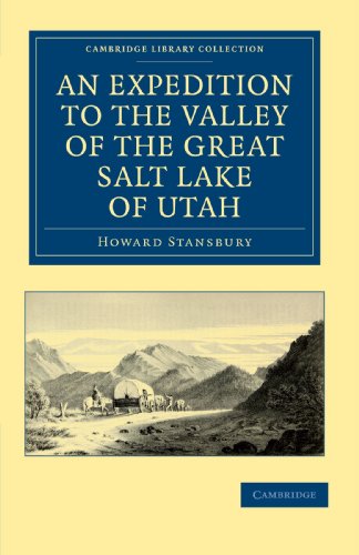 An Expedition to the Valley of the Great Salt Lake of Utah