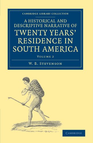 A Historical and Descriptive Narrative of Twenty Years' Residence in South America - Volume 2
